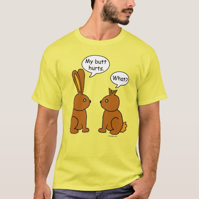 Mein Hintern tut weh! Bunnies T-Shirt (Vorderseite)