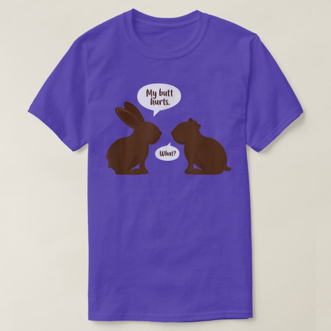 Mein Hintern tut weh, was die Bunny Rabbit Bunnies T-Shirt (Design vorne)