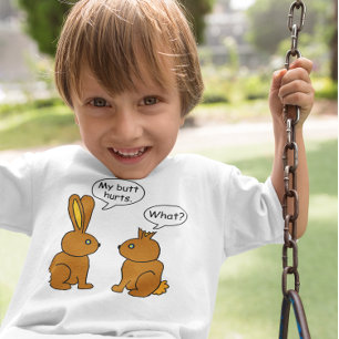 Mein Hintern tut weh! -Was ist? T-Shirt