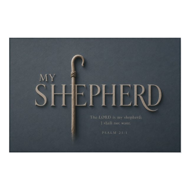 MEIN HIRTE | Psalm 23:1 Christlich Poster (Vorderseite)