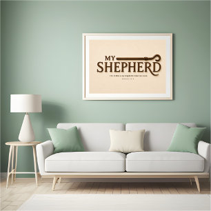 MEIN HIRTE – Warmes Creme Psalm 23:1 Wandkunst Poster