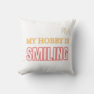 Mein Hobby ist das Lachen Lustiges Positives Zitat Kissen