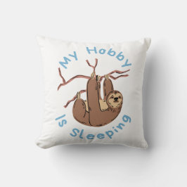 Mein Hobby ist Schlafen – Lustiges Faultier-Design Kissen