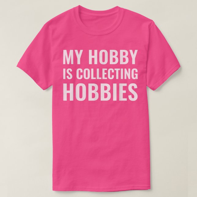 Mein Hobby sammelt Hobbys, Funny ADHD T-Shirt (Design vorne)
