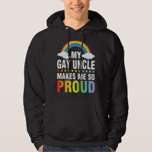 Mein Homosexueller Onkel macht mich so stolz auf d Hoodie