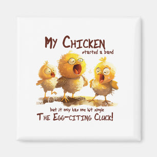 Mein Huhn begann ein Ei-abenteuerliches Gackern Lu Magnet