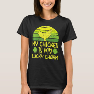 Mein Huhn ist mein Glücksbringer St Patricks Day T-Shirt