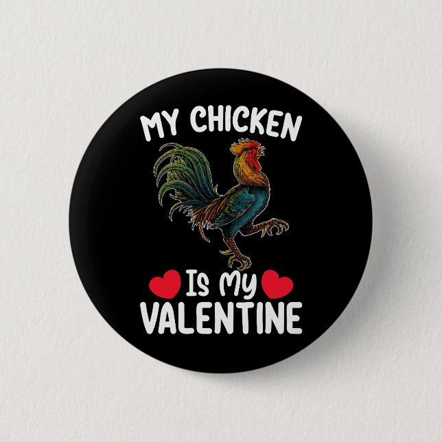 Mein Hühnchen ist mein Valentinstag Funny Bauern Button (Vorderseite)