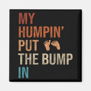 Mein Humn' hat den Bump in neue Babyparty-Vintage- Magnet