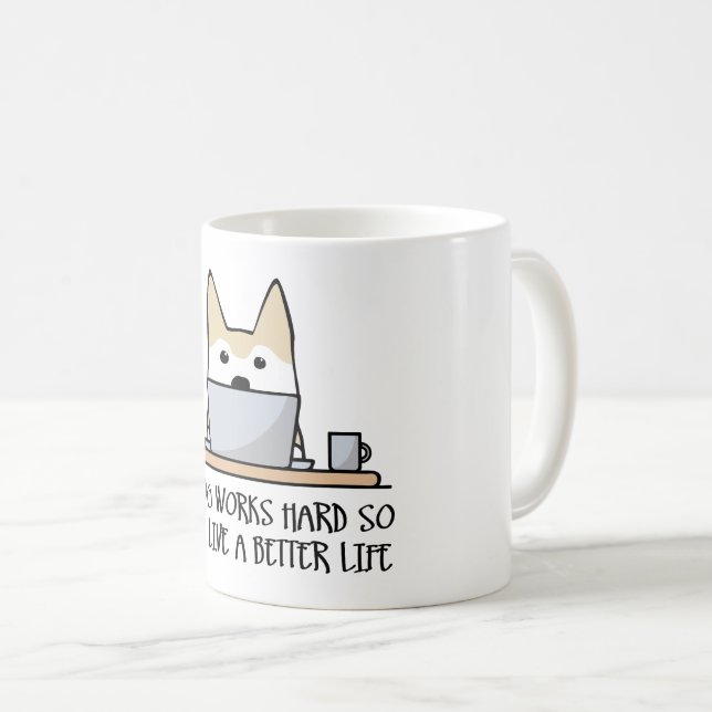 Mein Hund arbeitet hart Kaffeetasse (VorderseiteRechts)