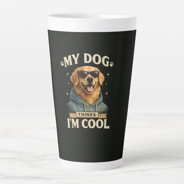 Mein Hund denkt, ich bin cool Milchtasse (Vorderseite)