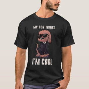 Mein Hund denkt, ich bin Cool Schokolade Labrador T-Shirt