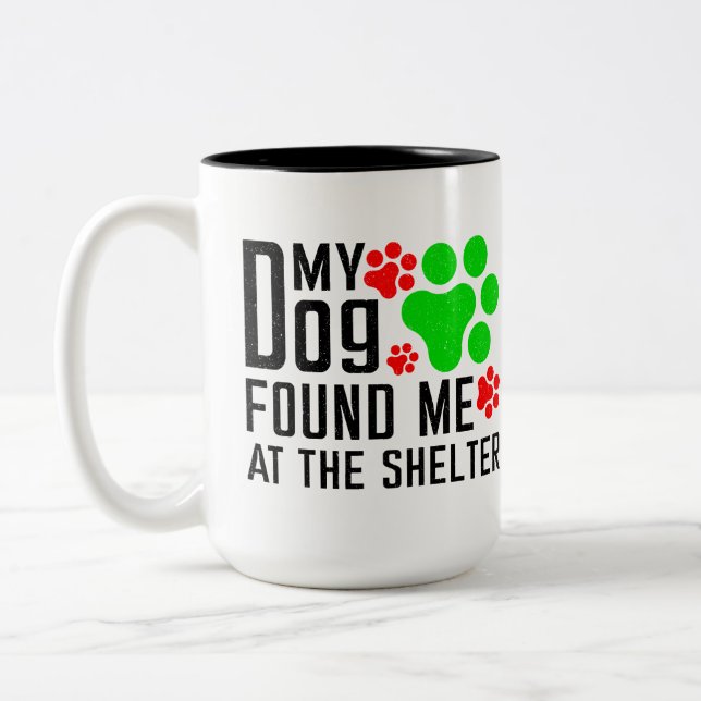 Mein Hund fand mich am Coolen Haustier in der Hütt Zweifarbige Tasse (Links)