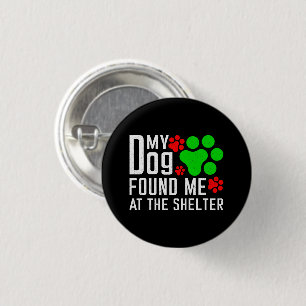 Mein Hund fand mich am Hund, der gerne lustig war Button