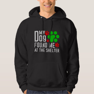 Mein Hund fand mich am Hund, der gerne lustig war Hoodie