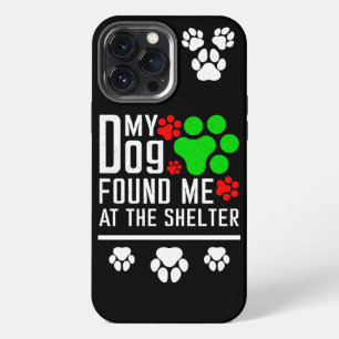 Mein Hund fand mich am Hund, der gerne lustig war iPhone 13 Pro Max Hülle