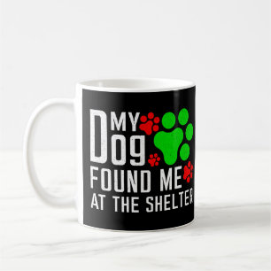 Mein Hund fand mich am Hund, der gerne lustig war Kaffeetasse
