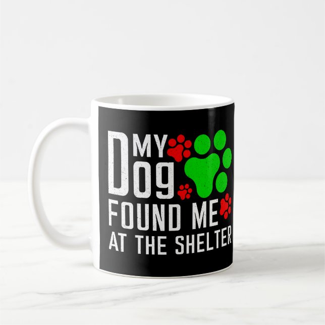Mein Hund fand mich am Hund, der gerne lustig war Kaffeetasse (Links)