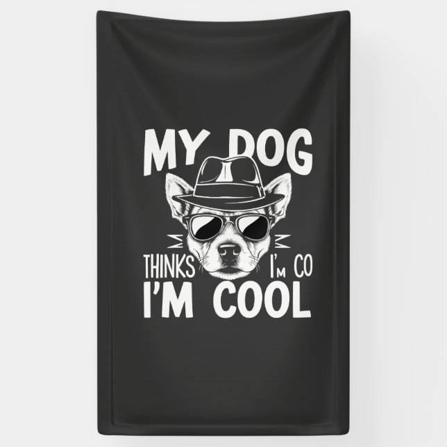 Mein Hund findet mich cool  Banner (Vertikal)