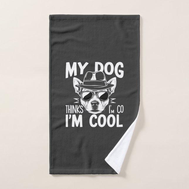 Mein Hund findet mich cool  Handtuch (Handtuch)
