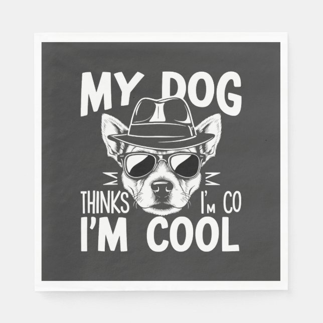 Mein Hund findet mich cool  Serviette (Vorderseite)