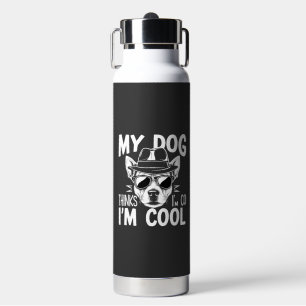 Mein Hund findet mich cool  Trinkflasche