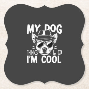 Mein Hund findet mich cool Untersetzer