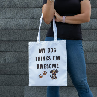 Mein Hund findet mich großartig Tragetasche