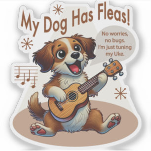 Mein Hund hat Fleas Ukulele Tuning Song Aufkleber