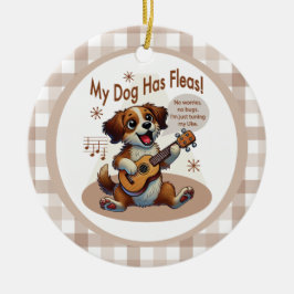 Mein Hund hat Fleas Ukulele Tuning Song Keramik Ornament