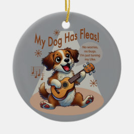 Mein Hund hat Fleas Ukulele Tuning Song Keramik Ornament