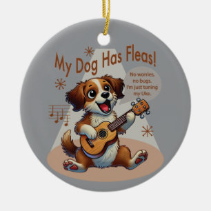 Mein Hund hat Fleas Ukulele Tuning Song Keramik Ornament