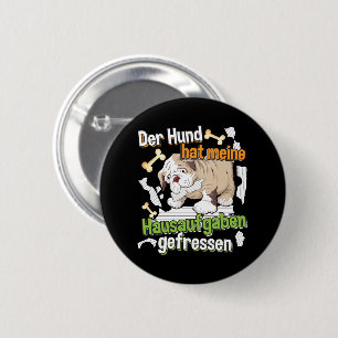 Mein Hund hat meine Hausaufgaben gefressen - Deuts Button