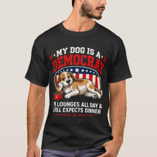 Mein Hund ist ein Demokrat lustiger Hund politisch T-Shirt