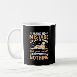 Mein Hund ist ein Familienzitat Kaffeetasse