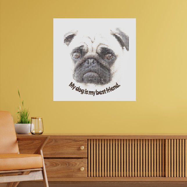 Mein Hund ist mein bester Freund. Poster (Wohnzimmer 2)