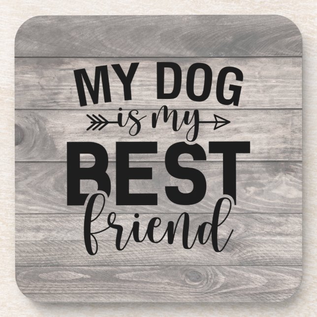Mein Hund ist mein bester Freund Untersetzer (Vorderseite)