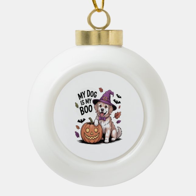 Mein Hund ist mein Boo Halloween Keramik Kugel-Ornament (Vorderseite)