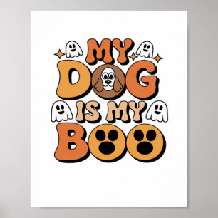Mein Hund ist mein Boo-Shirt - Funny Dog Lover Ges Poster