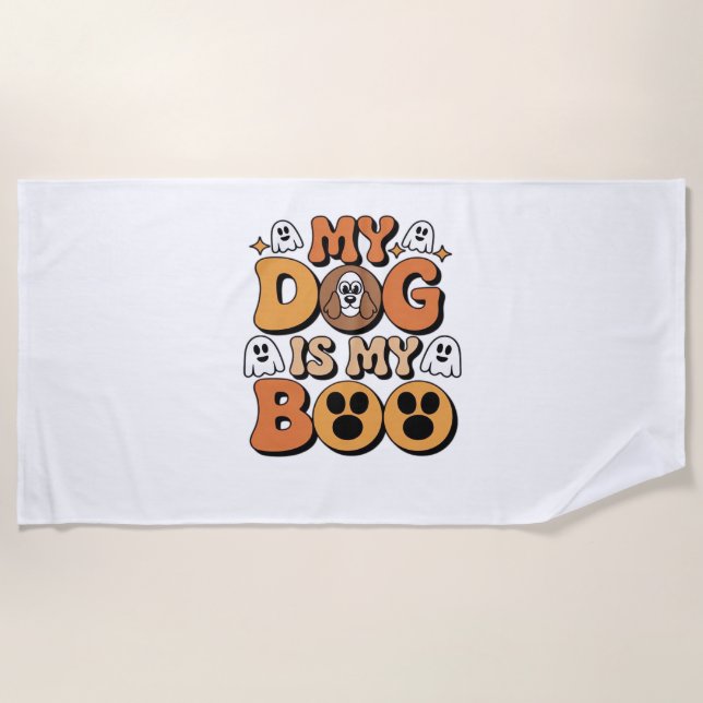 Mein Hund ist mein Boo-Shirt - Funny Dog Lover Ges Strandtuch (Vorderseite)
