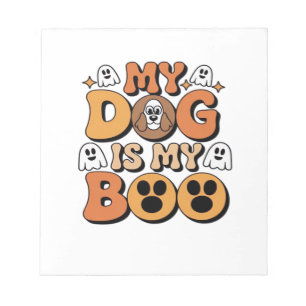 Mein Hund ist mein Boo-Shirt  Lustiges Hundegesche Notizblock
