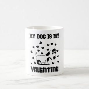 Mein Hund ist mein Valentine Kaffeetasse