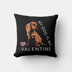 Mein Hund ist mein Valentine Pink Herzchen Valenti Kissen