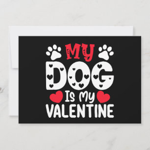 Mein Hund ist mein Valentinstag Funny Pet Liebhabe Einladung