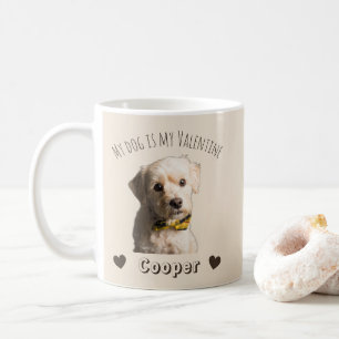 Mein Hund ist mein Valentinstag – Personalisierter Kaffeetasse