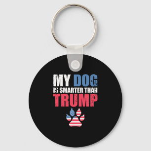 Mein Hund ist schlauer als Ihr Präsident Trump Lus Schlüsselanhänger