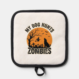 Mein Hund jagt Zombies Vintage Halloween Hund Desi Topflappen