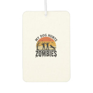 Mein Hund jagt Zombies Vintage Halloween Hund Kuns Autolufterfrischer