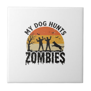 Mein Hund jagt Zombies Vintage Halloween Hund Kuns Fliese