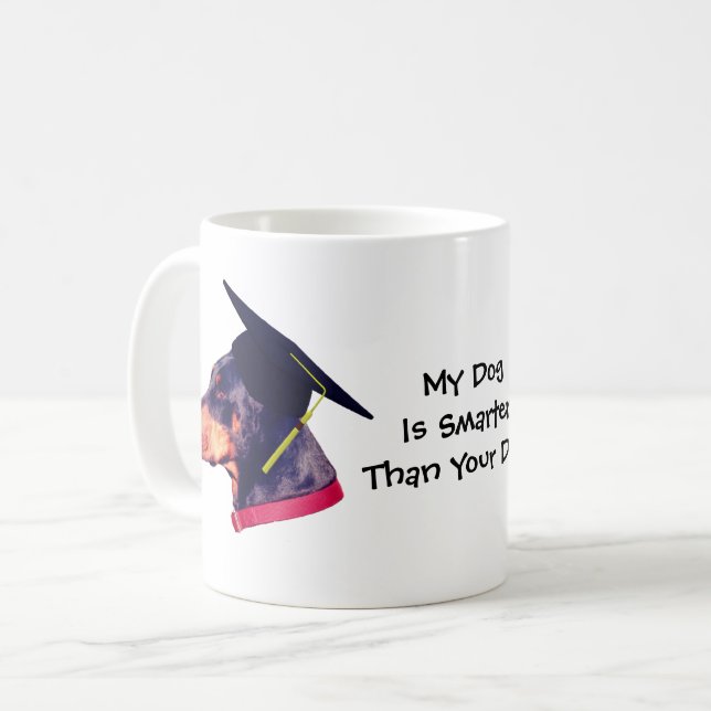 Mein Hund klüger als dein Doberman Funny Kaffeetasse (Vorderseite Links)